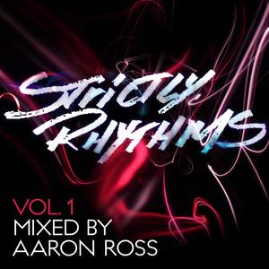 Strictly Rhythms Volume 1 (Mixed by Aaron Ross)