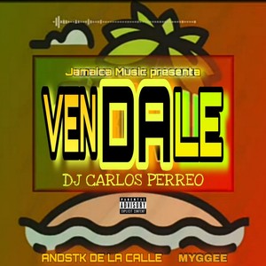 Ven Dale (Explicit)