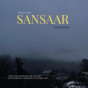 Sansaar (Anagh Remix)