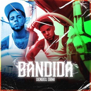 Bandida (Explicit)