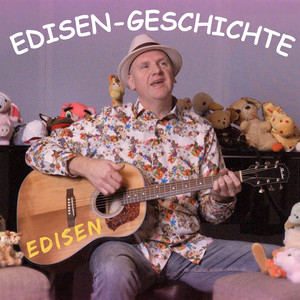 Edisen-Geschichte