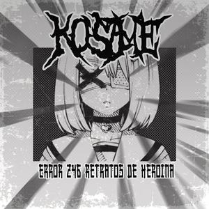 Kosame (feat. Retratos de heroína)