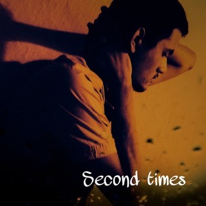 Second Times (Explicit)