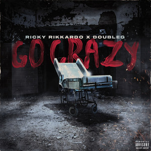 Go Crazy (Explicit)