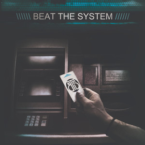 Beat The System (Explicit)