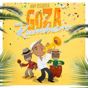 Goza Rumbero(feat. Hector Pichie Perez)
