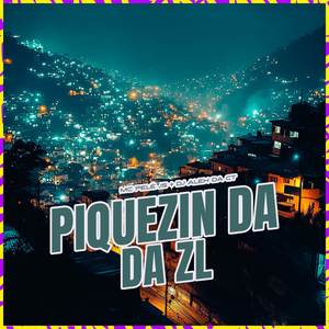 Piquezin da ZL (Explicit)