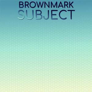 Brownmark Subject