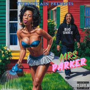 Mrs. Parker (Explicit)