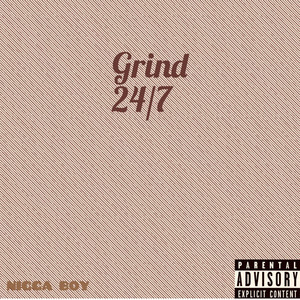 Grind 24/7 (Explicit)