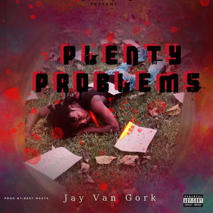 Plenty Problems (Explicit)