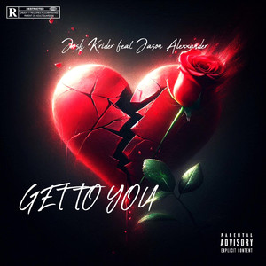 Get To You (Explicit)