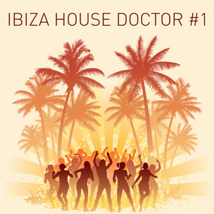 Ibiza House Doctor #1