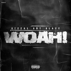 Woah (Explicit)