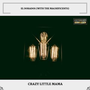 Crazy Little Mama (Expanded Edition)