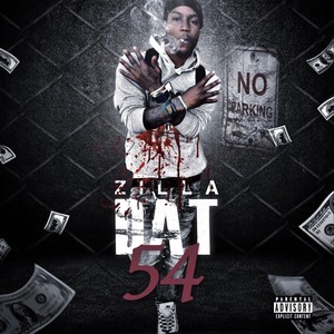 Dat 54 (feat. Zilla) [Explicit]