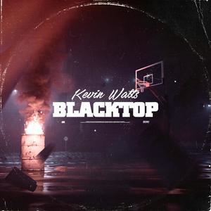 Blacktop (Explicit)