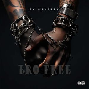 Bro Free (Ready For That) [Explicit]