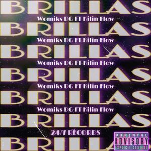 Brillas (feat. Kilin Flow)