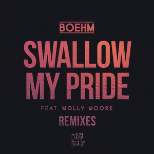 Swallow My Pride(feat. Molly Moore)