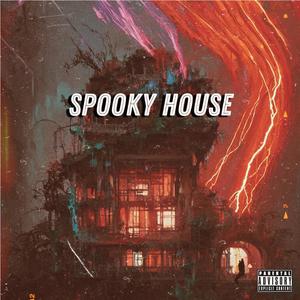 Spooky House (feat. Mxgz) [Explicit]