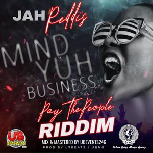 Mind Yuh Business (feat. Jah Reddis) [Explicit]