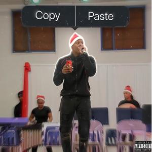 Copy and Paste (feat. IC Tay) (Explicit)