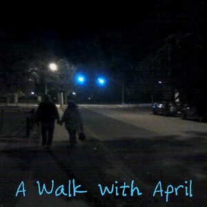 A Walk with April