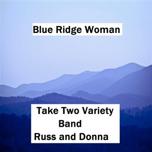 Blue Ridge Woman (feat. Russ & Donna Miller)