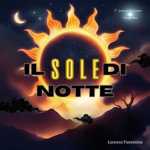 Il Sole di Notte