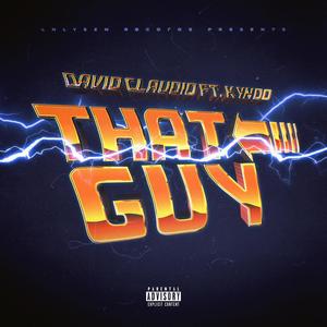 THAT Guy (Explicit)