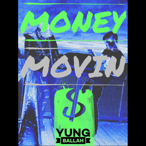 Money Movin'