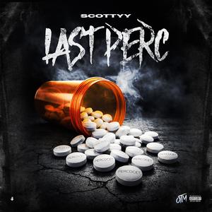 Last Perc (Explicit)