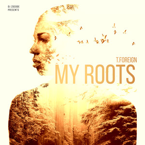 My Roots (Explicit)