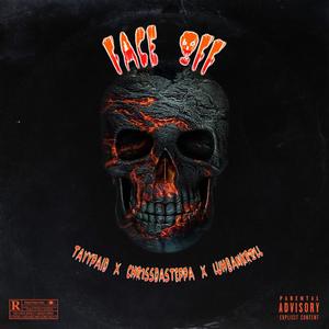 Face off (feat. chr1ssdasteppa & luhbankroll) [Explicit]