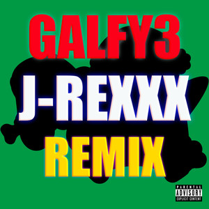 GALFY３ (Remix|Explicit)