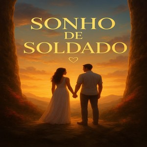 SONHO DE SOLDADO (Explicit)