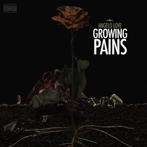 Growing Pains (Explicit)