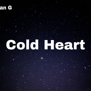 Cold Heart (Explicit)