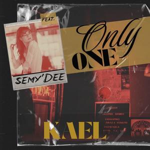 Only one (feat. Semy'Dee)