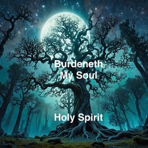 Burdeneth My Soul