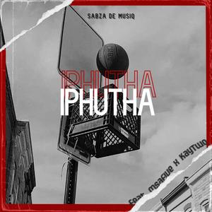 IPhutha(feat. Msafive & Kay Two)