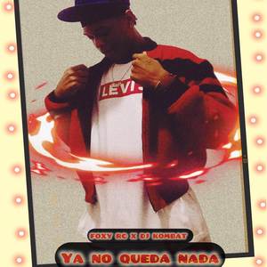 YA NO QUEDA NADA (Explicit)