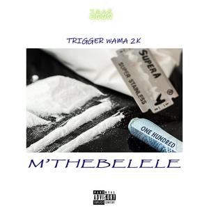 M'thebelele(feat. Sp8ci, Stashdegroovyest & Lee. Arson)