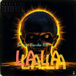 LA LA (Explicit)