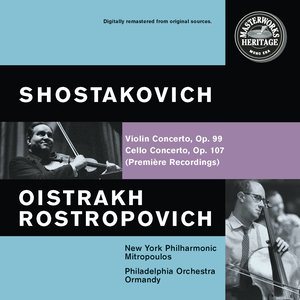 Shostakovich: Violin Concerto No. 1, Op. 77 & Cello Concerto No. 1, Op. 107