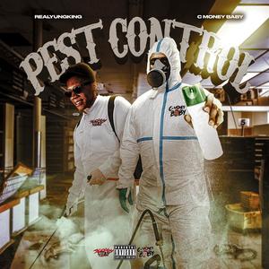 Pest Control (feat. C-Money Baby) (Explicit)
