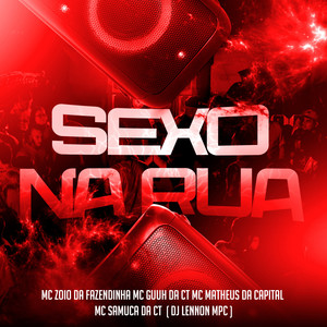 Sexo na Rua (Explicit)