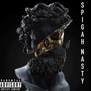 Spigah Nasty (feat. Millzy) [Explicit]