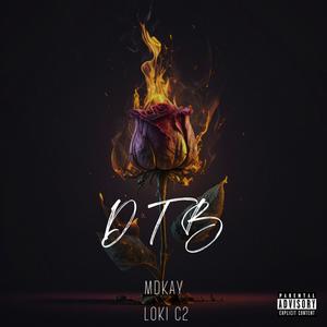 DTB (feat. MDKAY) [Explicit]